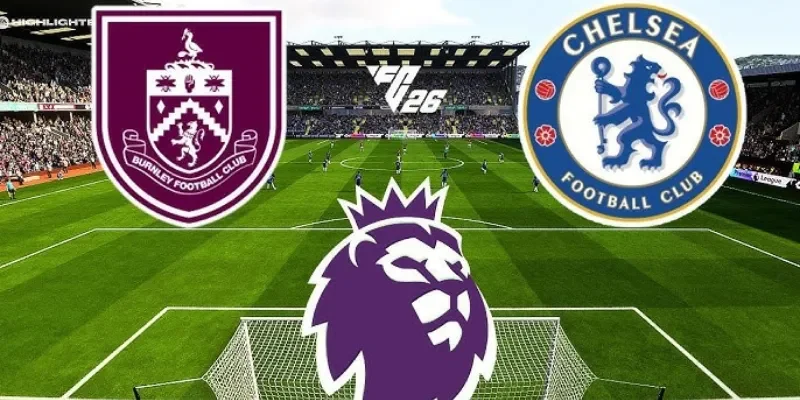 Burnley vs Chelsea