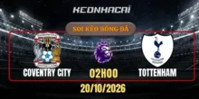 Soi kèo Tottenham Hotspur vs Coventry City – Vòng 7, Ngoại hạng Anh 2h00 20/10/2026